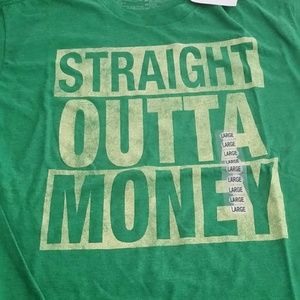 Straight Outta Money Graphic T-Shirt